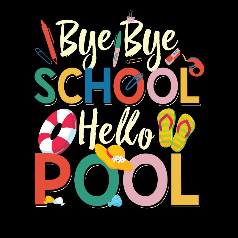 Bye Bye Schule Hello Pool Lehrer Squad Student