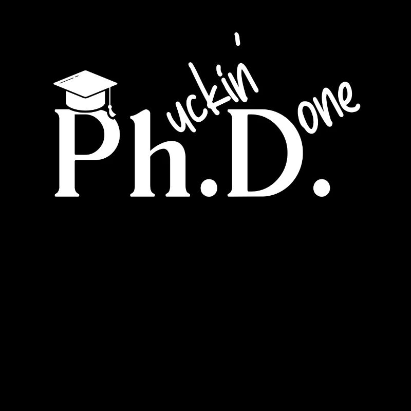 Phuckin Completed Ph.D. Ph.D. Doctorate