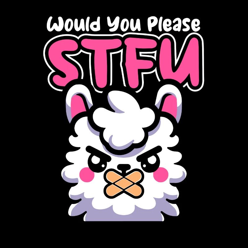 Lama Llama Stfu Would You Please Shut Up