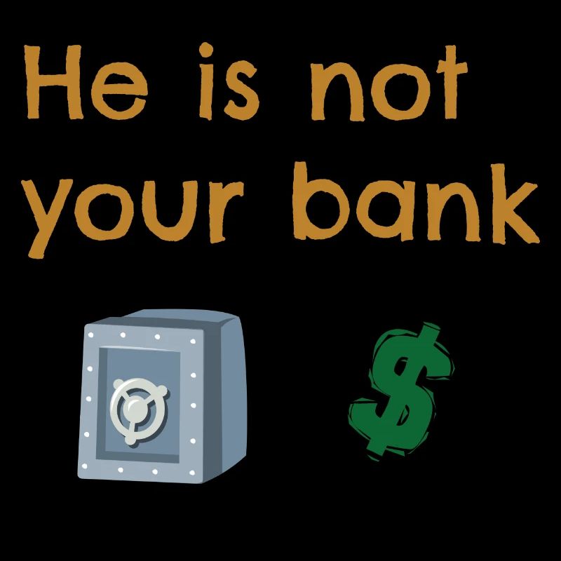 Il n'est pas ta banque, design drôle