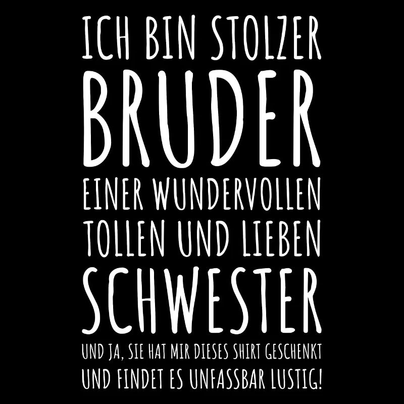 Stolzer Bruder Geschwister Geschenkidee Schwester
