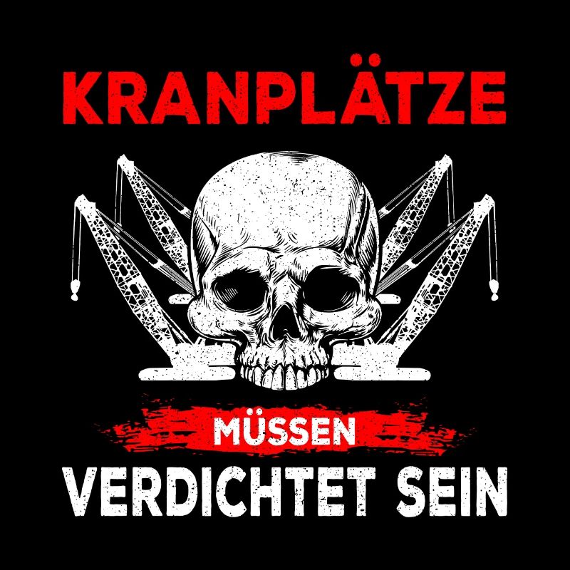 Kranführer Beruf Kranfahrer Kran Spruch lustig