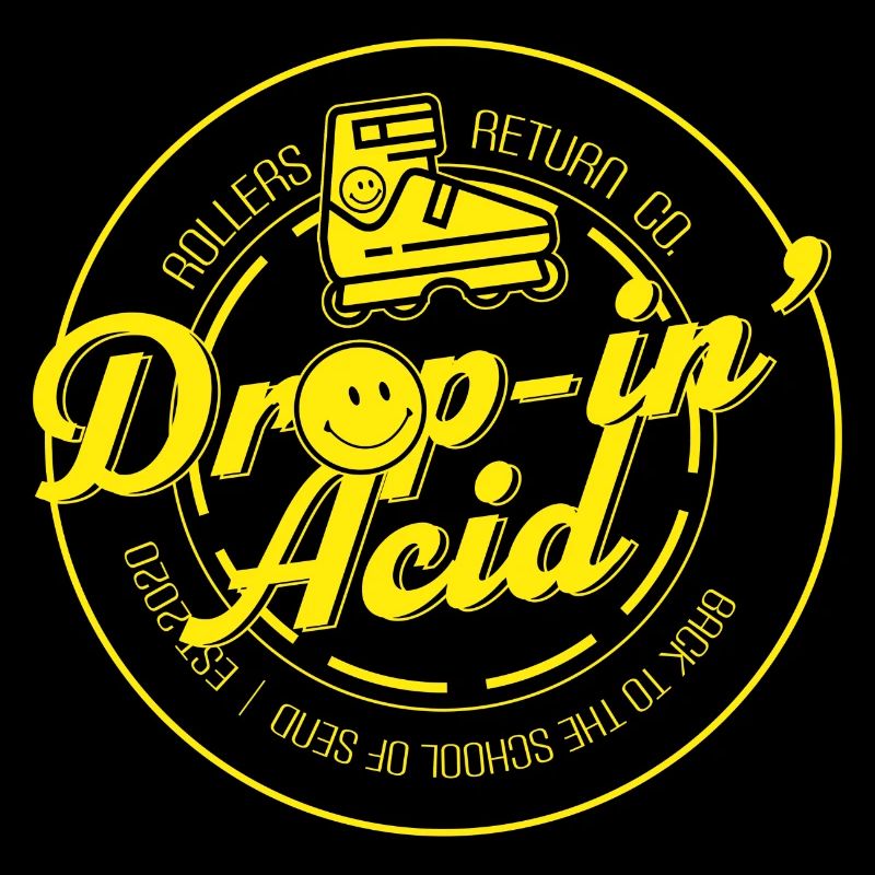 Drop-in' Acid