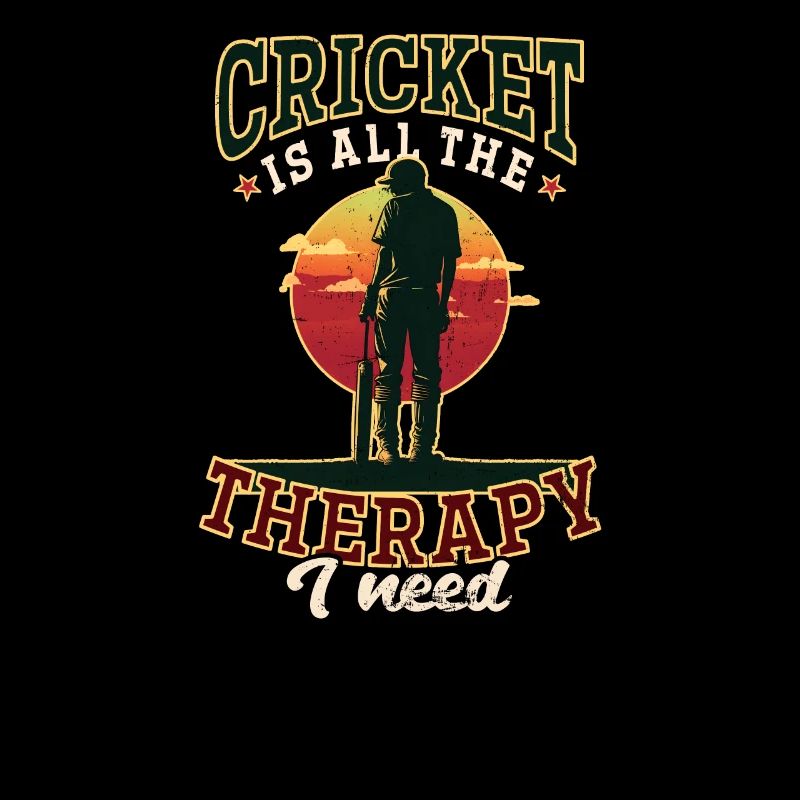 Cricket Player All Therapy I Need
