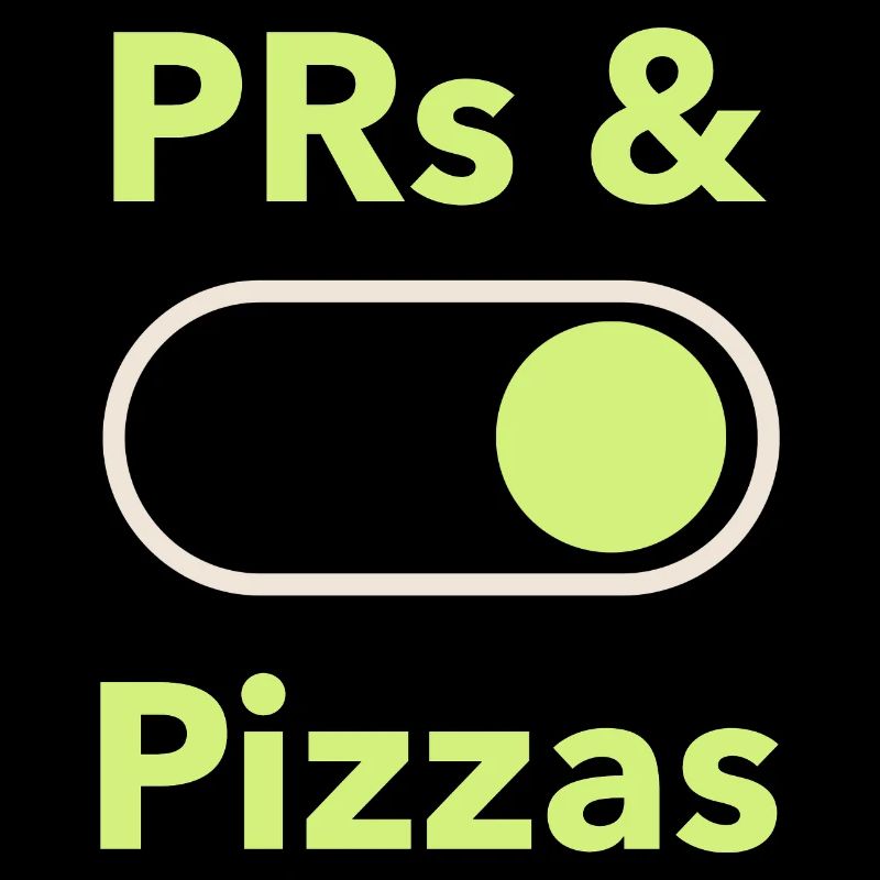 PRs & Pizzas