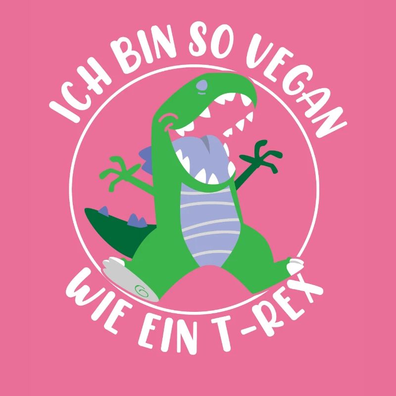Vegan Wie Ein T-Rex Fleisch Fleischesser Sprüche