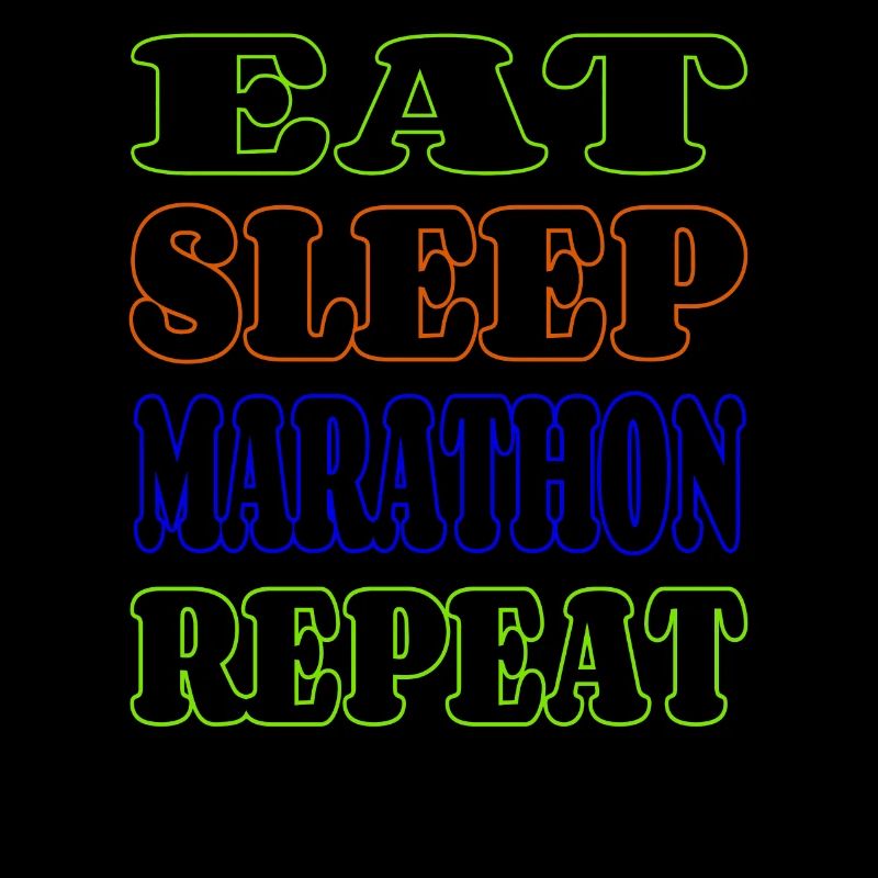 Eat sleep marathon repeat