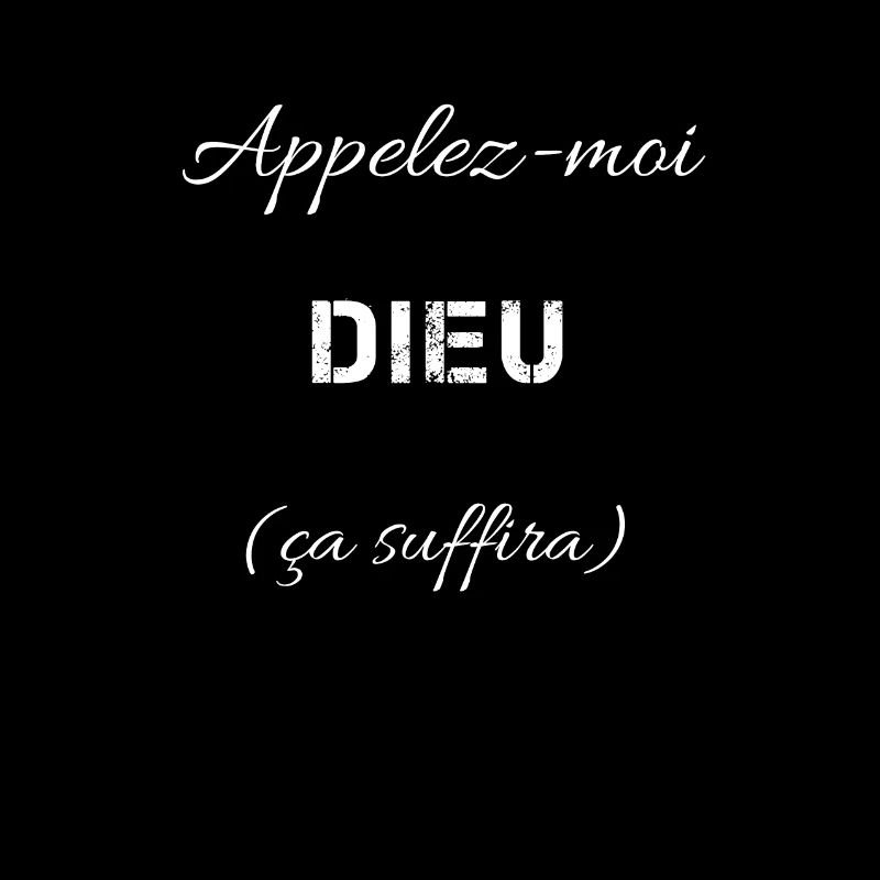 appelez moi dieu
