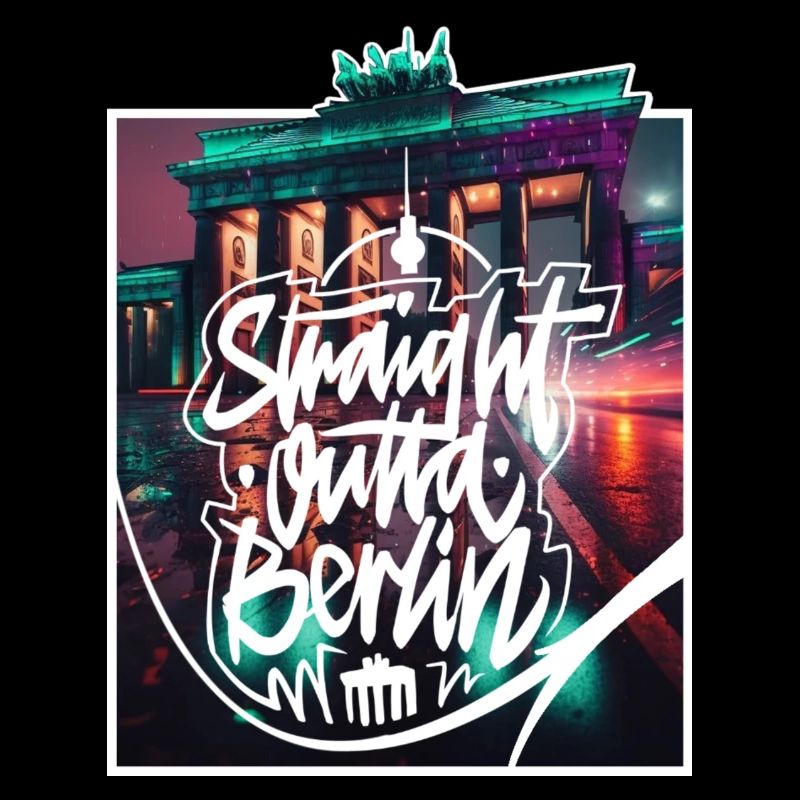 Straight Outta Berlin