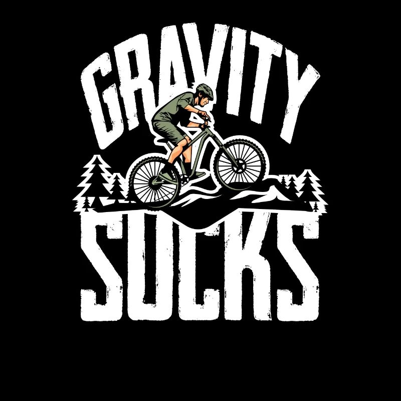 Mountainbiker Gravity Sucks MTB Abenteuer