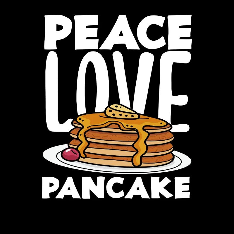 Peace Love Pancakes Breakfast Enjoyment