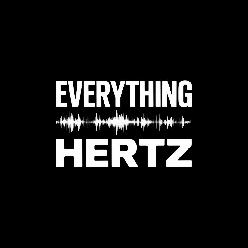 Everything Hertz Audio Engineer