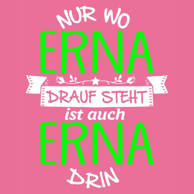 ERNA die Echte
