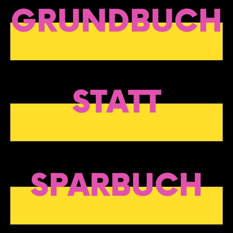 Grundbuch statt Sparbuch