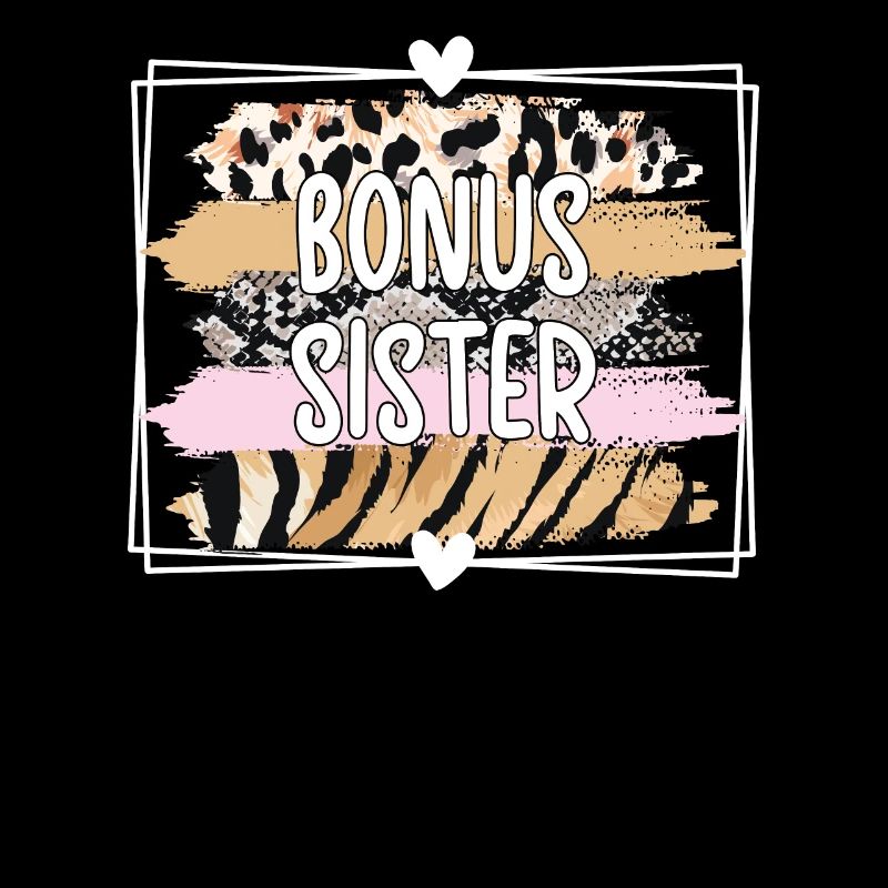 Bonus-Schwester Geschenk Beste Stiefschwester