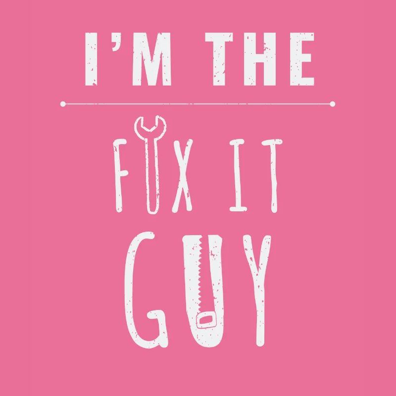 IM The Fix It Guy Artisan Do-It-Yourselfer