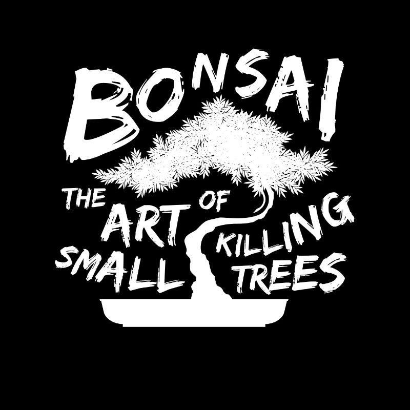Bonsai Killing Small Trees Tree Garden
