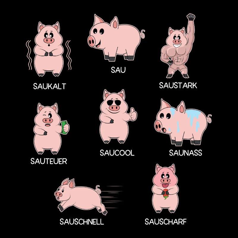 Saustark Saucool Sau Schwein Schweinebauer