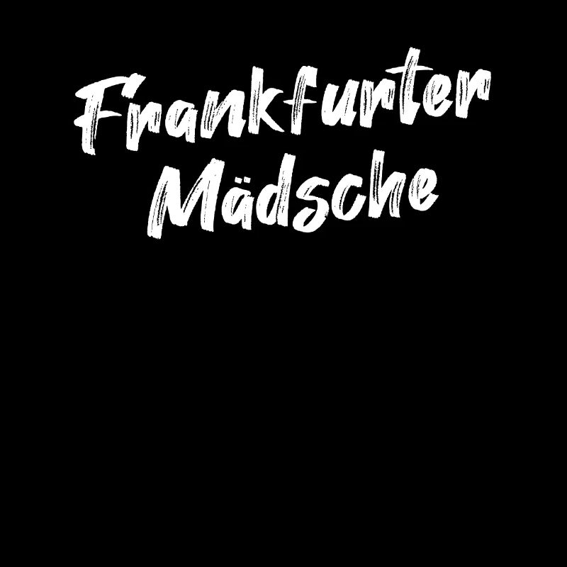 Frankfurter Mädsche Hessen Hessisch