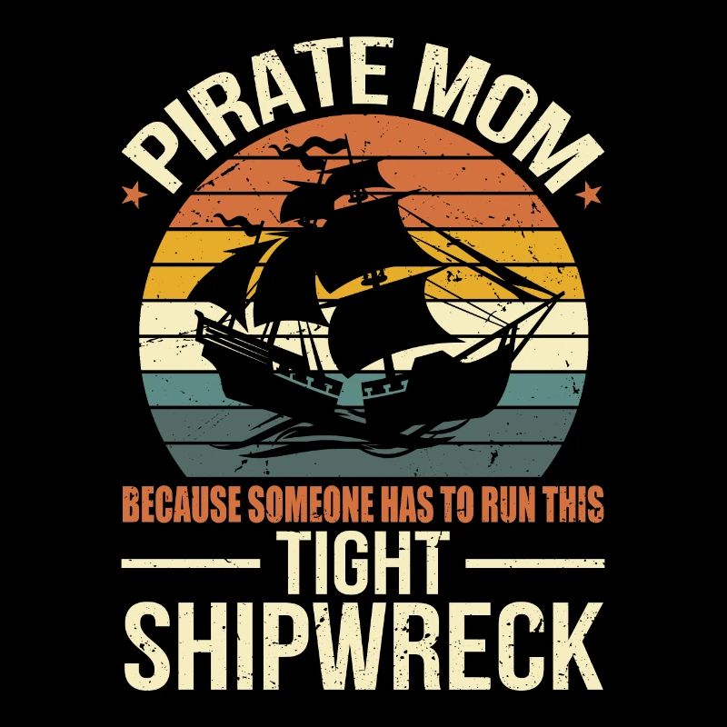 Tight Shipwreck Pirate Mom