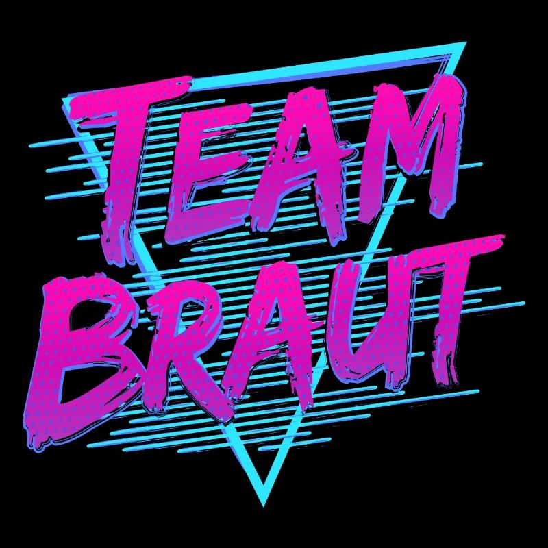 Team Braut (80s Style)