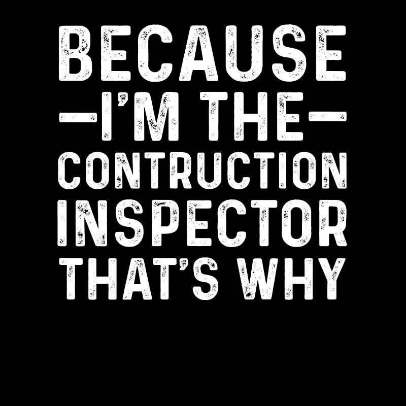 Funny Building Inspector Gift