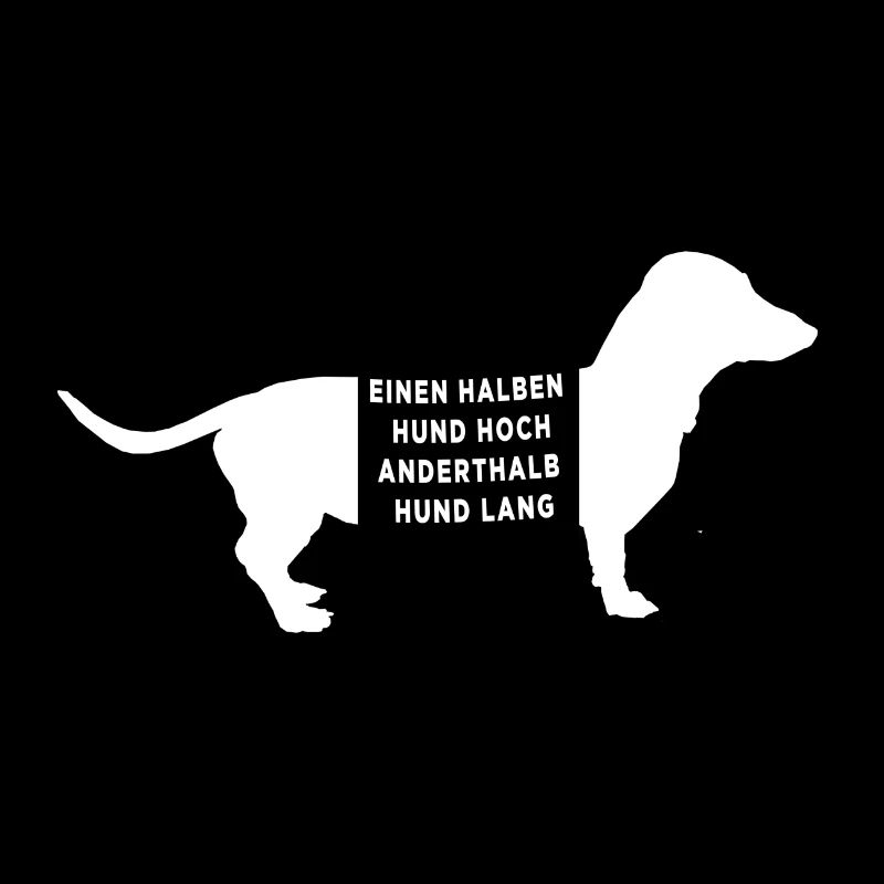 Dackel lustiger Hunde Spruch
