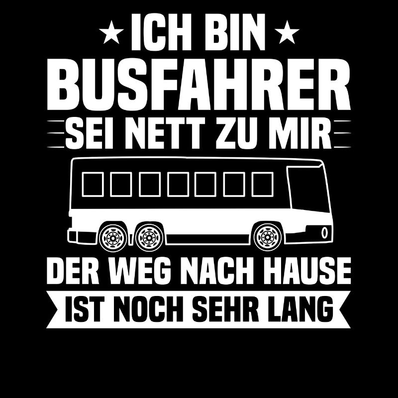 Buschauffeur Sei Nett Zu Busfahrer Outfit