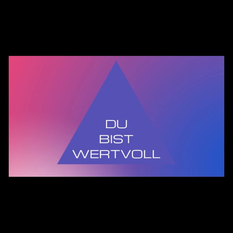 DU BIST WERTVOLL
