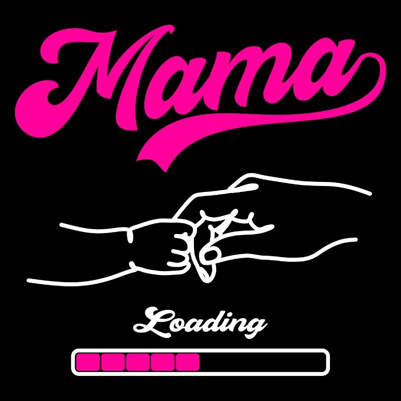 Mama Loading Mutter Mütter Muttertag