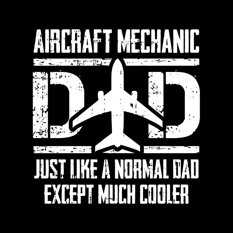Airplane mechanic dad
