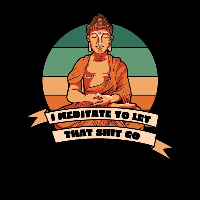 Buddha Buddhist Buddha Lass Den Scheiß Los