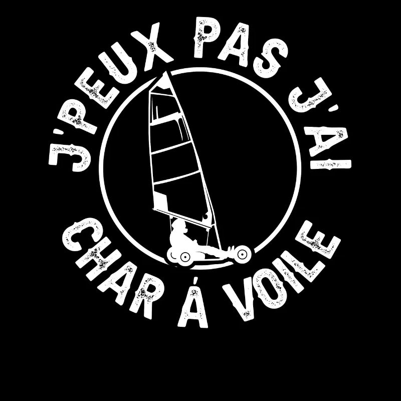 Je Peux Pas J'Ai Char à Voile
