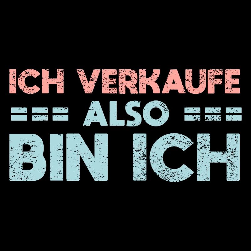 Ich Verkaufe, Also Bin Ich