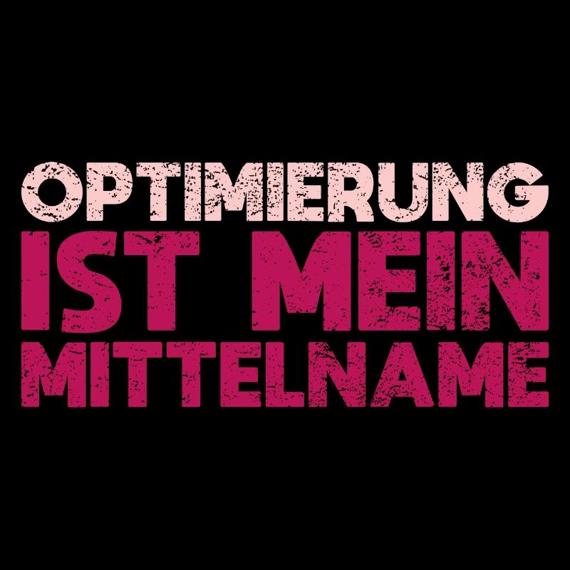 Optimierung Ist Mein Mittelname