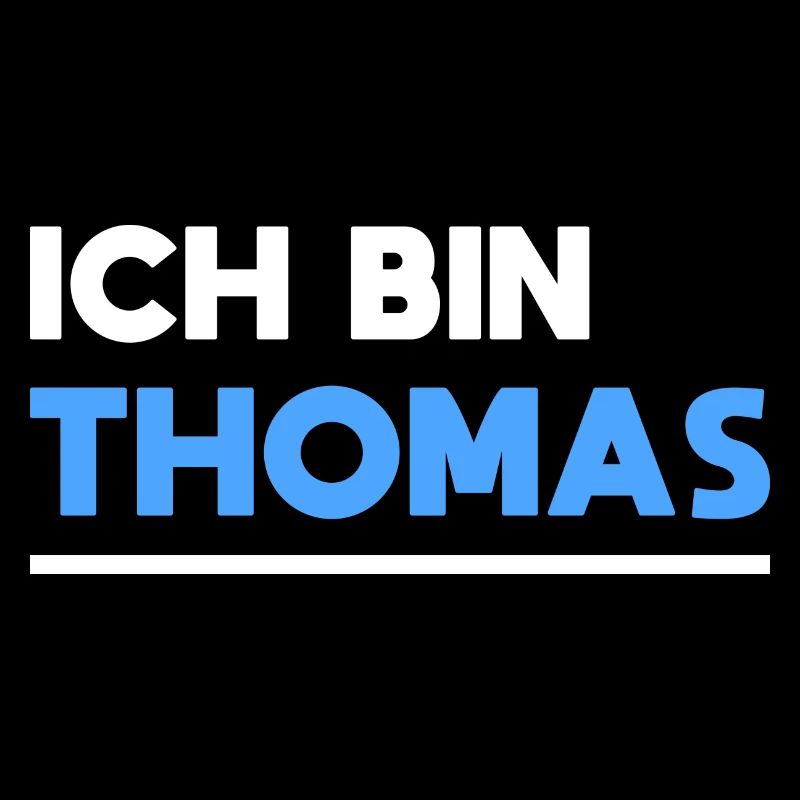 Thomas Name Spruch für stolze Thomas
