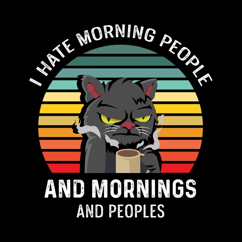 I Hate People and Morning Cat with Coffee