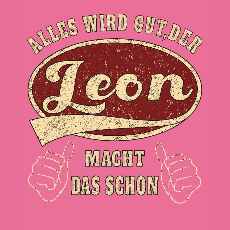 Leon alles wird gut der Leon ist jetzt da Retro