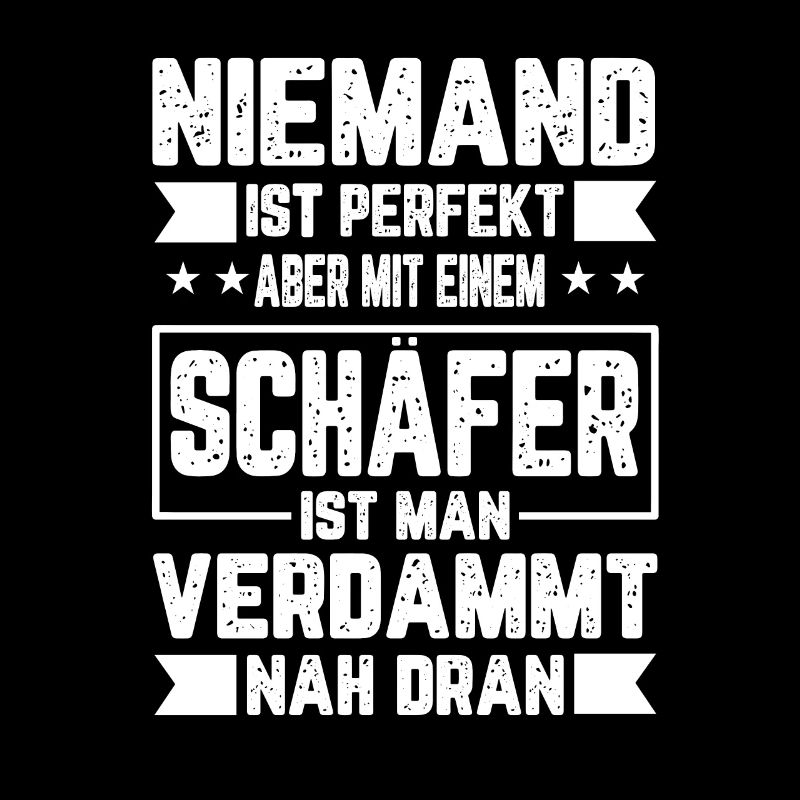 Schäfer Niemand ist Perfekt Geschenkidee