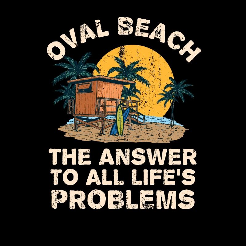 Oval Beach Answer To All Life's Problems Vacation