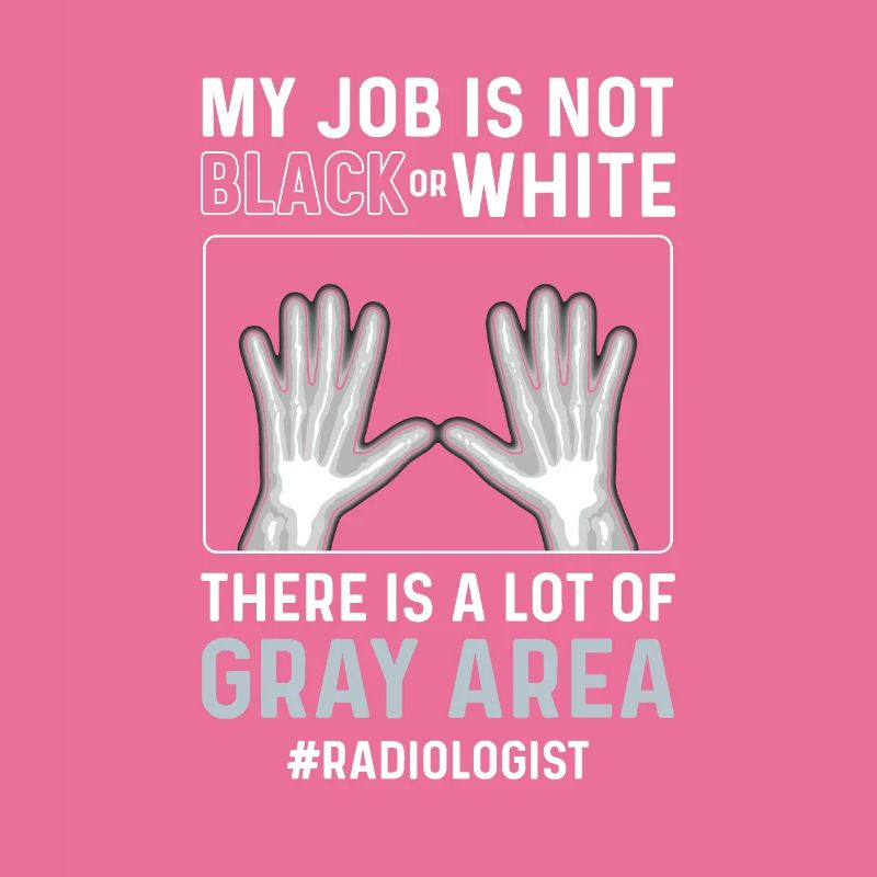 X-ray technician. X-ray assistant. Radiologist