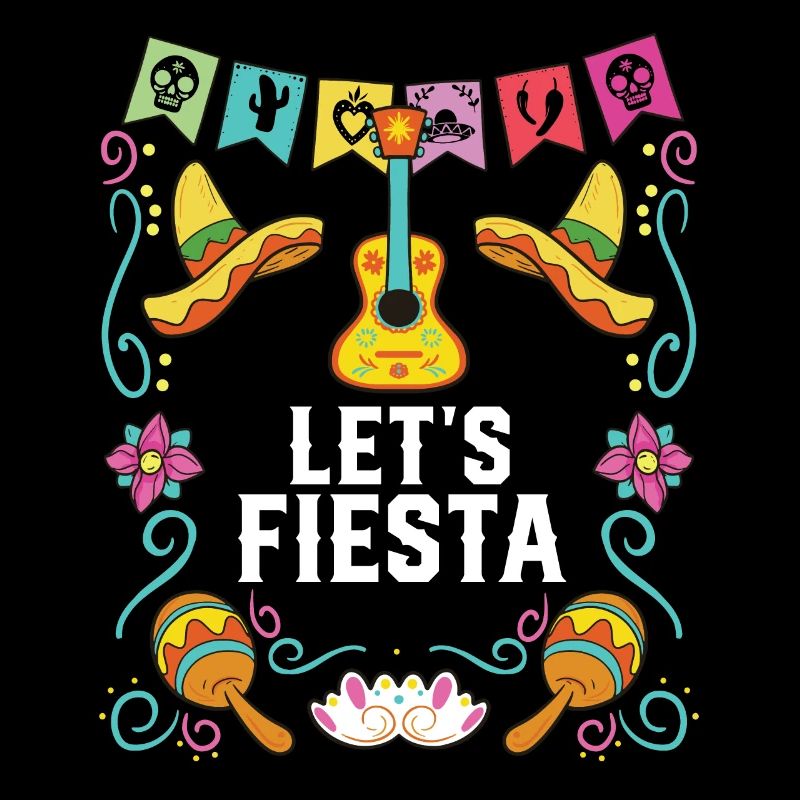 Let's Fiesta Cinco De Mayo Mexican Pride Mexico
