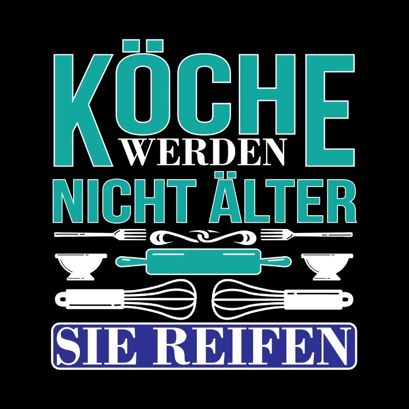 Köche Werden Nicht Älter Sie Reifen Geburtstag