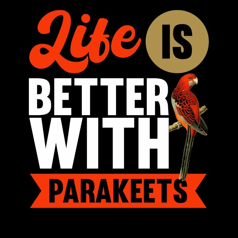Life is better with parakeets