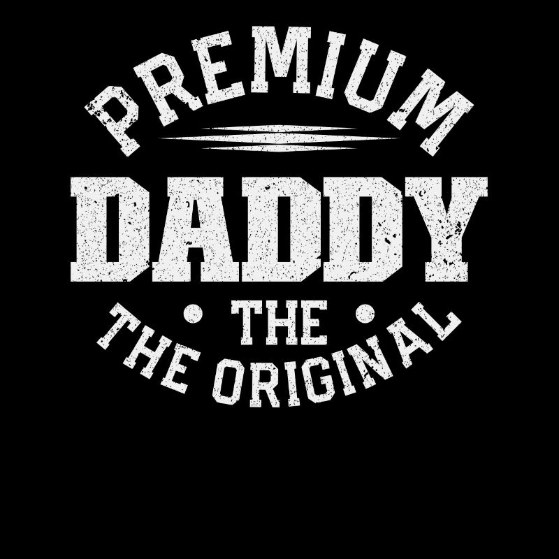 Daddy Like The Original