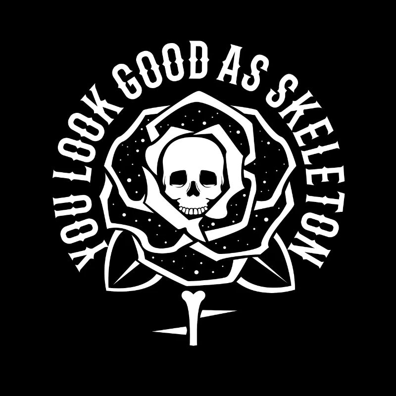 You look good as skeleton
