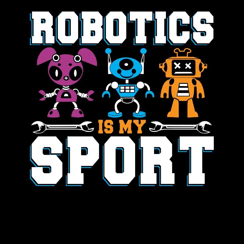Funny Cool Robotics Is My Sport Droid Builder Buil