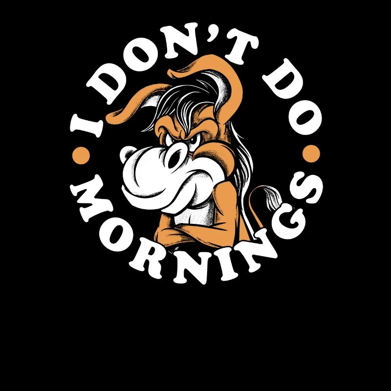 Muli Esel Lustig I Dont Do Mornings