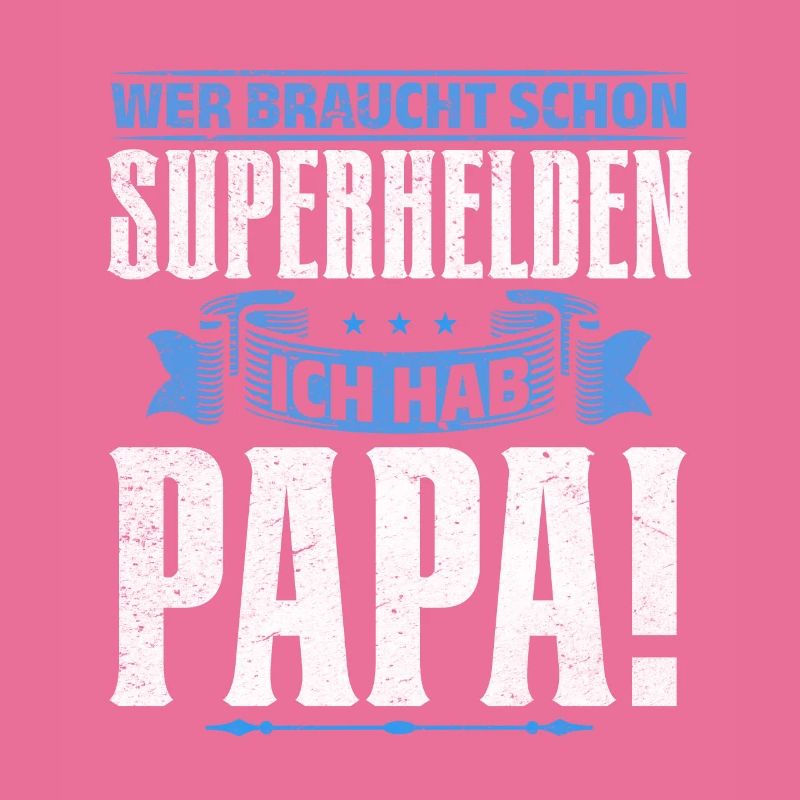 Superheld Papa Besser als jeder Comic-Held