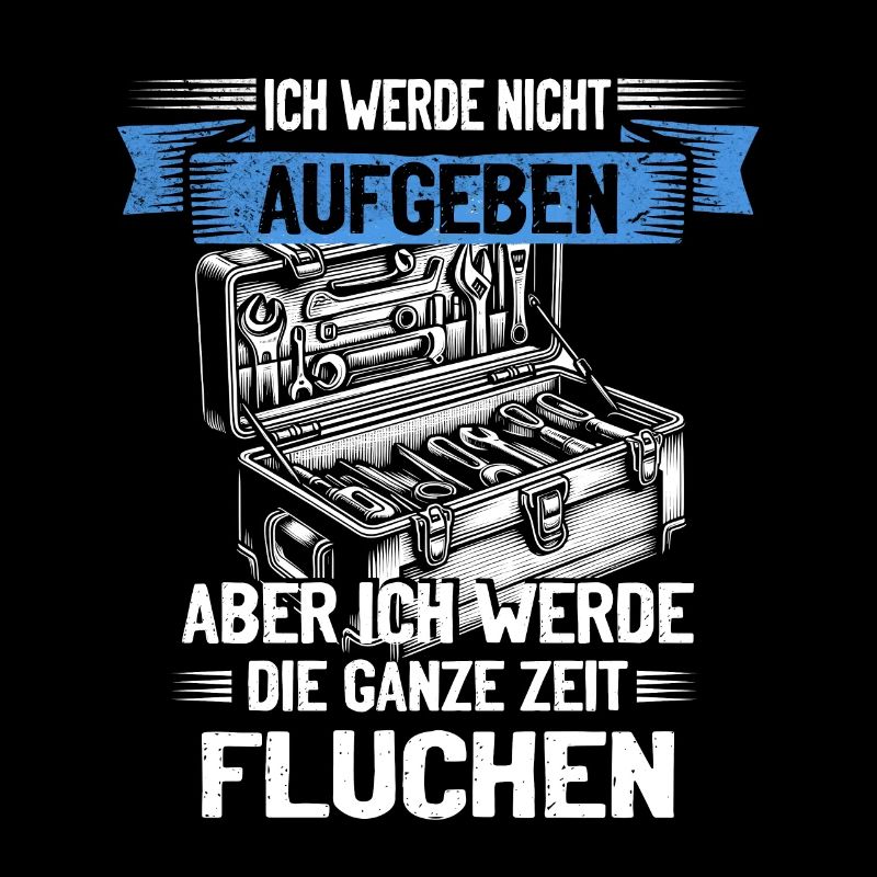 Craftsman Never give up, swear creatively!
